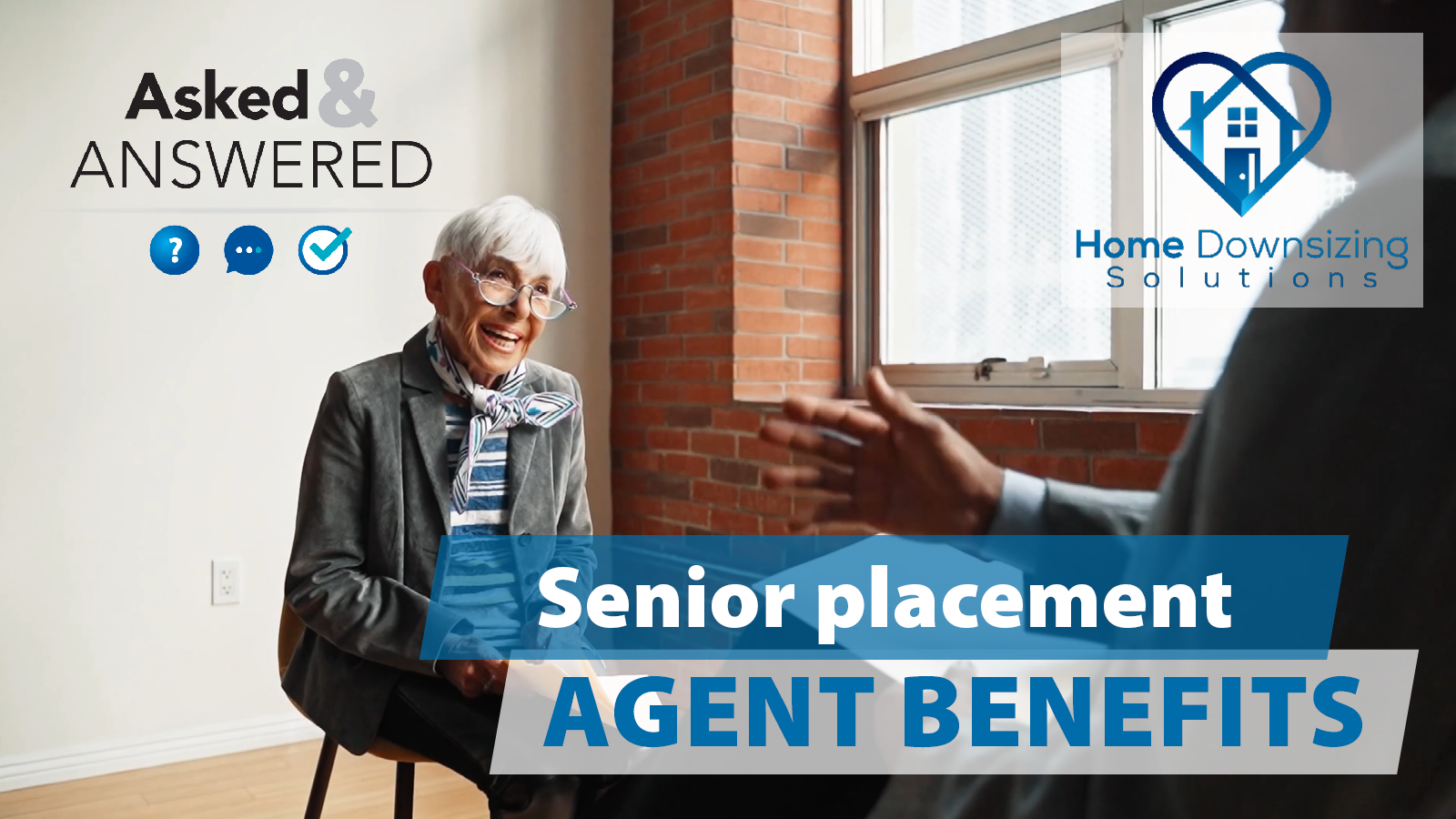How senior placement agents can help you navigate the process of downsizing
